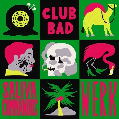 Saliva Commandos - W E R K. EP / Club Bad