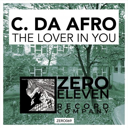 C. Da Afro - The Lover In You / Zero Eleven Record Company