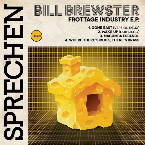 Bill Brewster - Frottage Industry / Sprechen