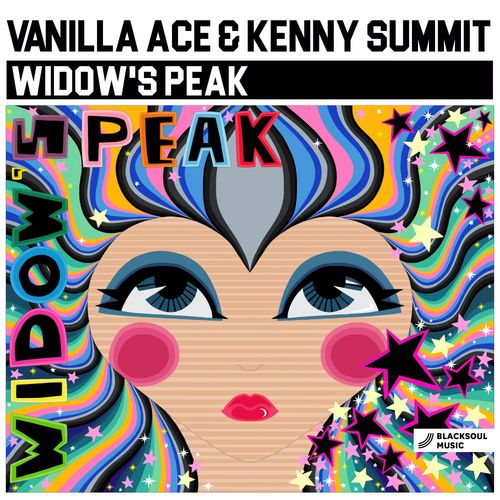 Vanilla Ace & Kenny Summit - Widow's Peak / Blacksoul Music