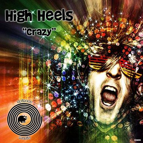 High Heels - Crazy / SpinCat Music
