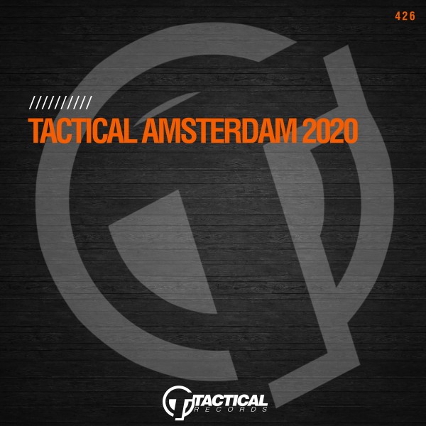 VA - Tactical Amsterdam 2020 / Tactical Records