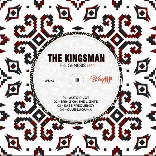 The Kingsman - The Genesis 1 / Way Up Music