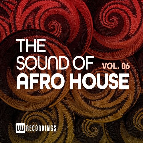 VA - The Sound Of Afro House, Vol. 06 / LW Recordings