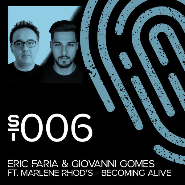 Eric Faria & Giovanni Gomes feat. Marlene Rhod's - Becoming Alive / Soul Touch Records