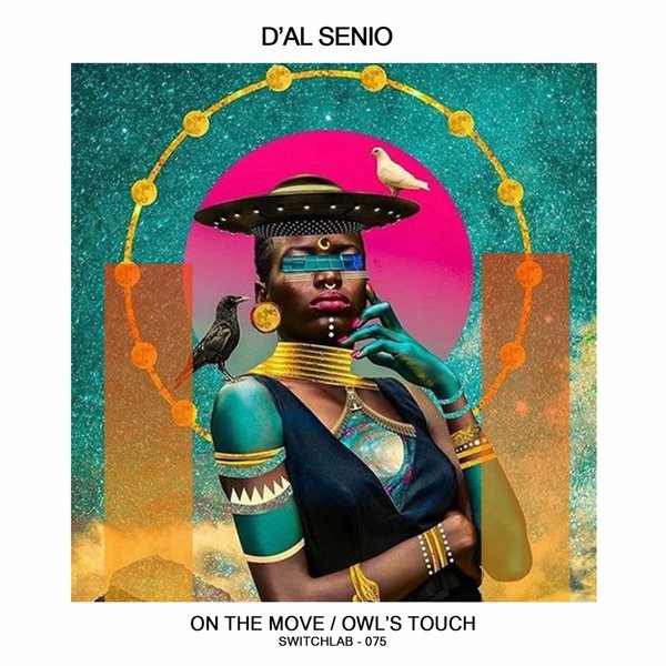 D'al Senio feat. ML Dubois Koné - Owl's Touch / Switchlab