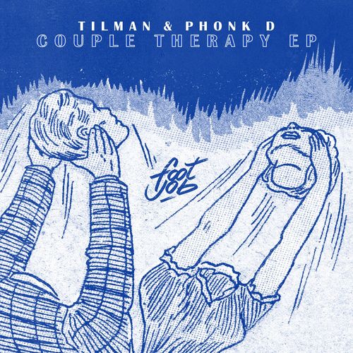 Tilman & Phonk D - Couple Therapy EP / Footjob