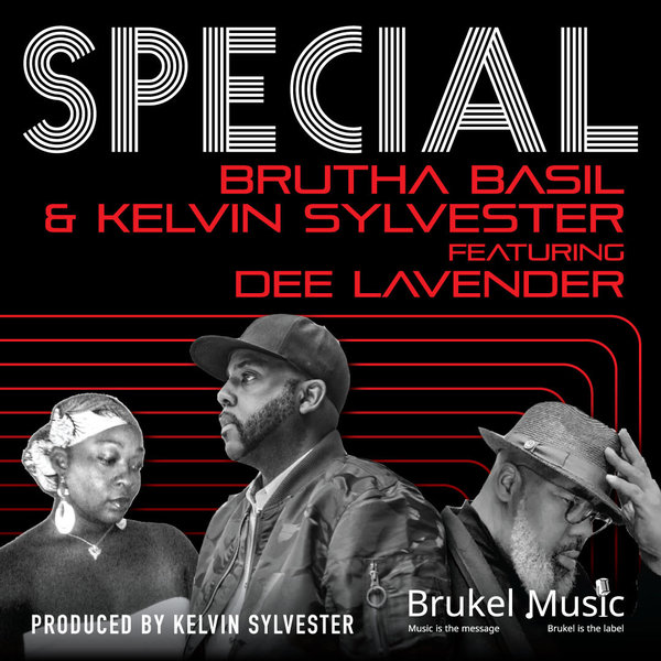 Brutha Basil, feat. Dee Lavender, Kelvin Sylvester - Special / Brukel Music