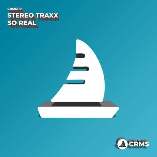 Stereo Traxx - So Real / CRMS Records