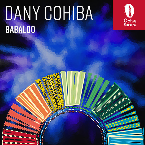 Dany Cohiba - Babaloo / Ocha Records