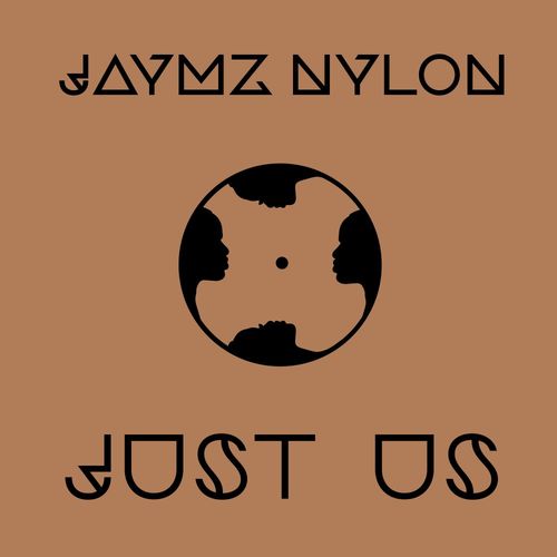Jaymz Nylon - Just Us / Nylon Trax