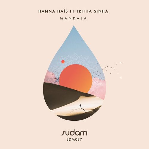 Hanna Hais ft Tritha Sinha - Mandala / Sudam Recordings