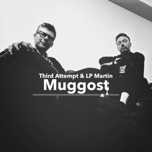 Third Attempt & LP Martin - Muggost / Beatservice Records