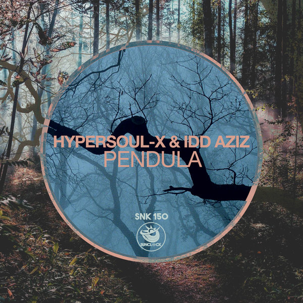 HyperSOUL-X & Idd Aziz - Pendula / Sunclock