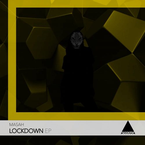Masah - Lockdown / Afrocracia Records
