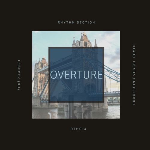 Lebedev (RU) - Overture / Rhythm Section