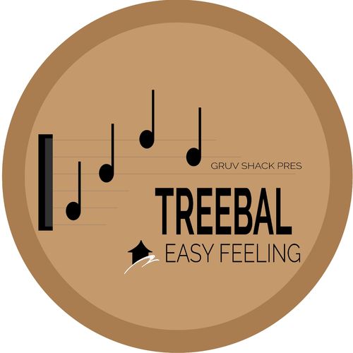 Treebal - Easy Feeling / Gruv Shack Records