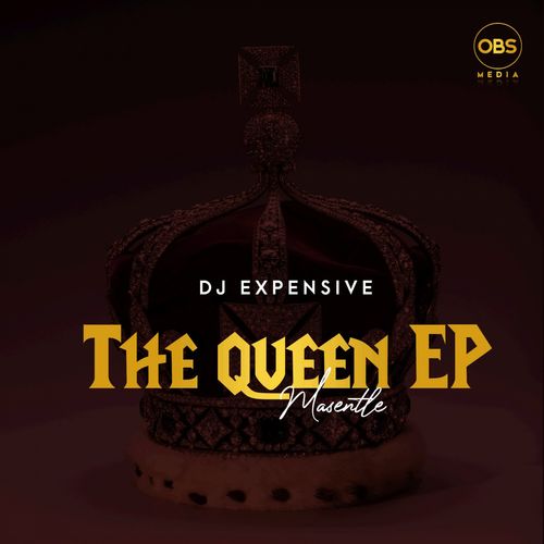 DJ Expensive - The Queen EP (Masentle) / OBS Media