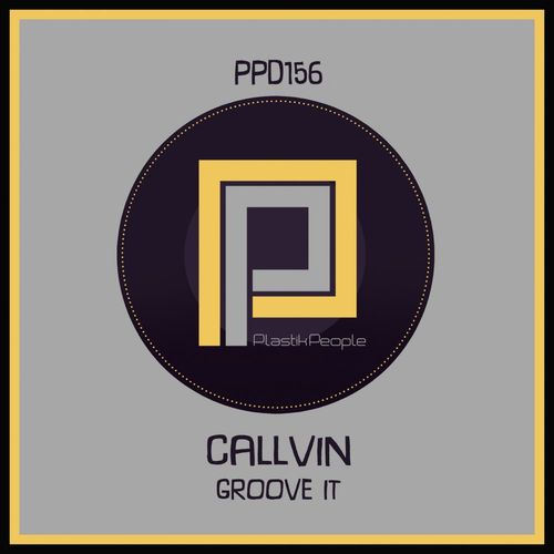 Callvin - Groove It / Plastik People Digital