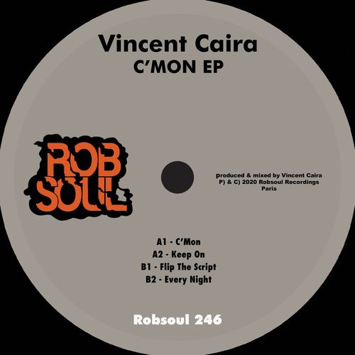 Vincent Caira - C'mon EP / Robsoul