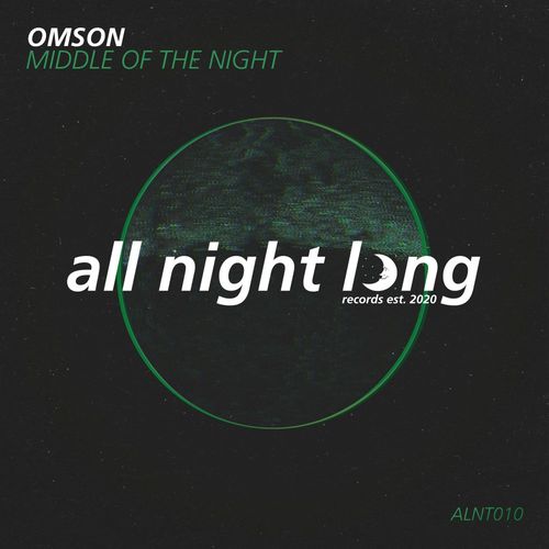 Omson - Middle Of The Night / All Night Long Records