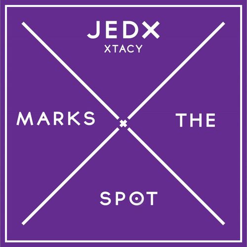 JedX - Xtacy / Music Marks The Spot