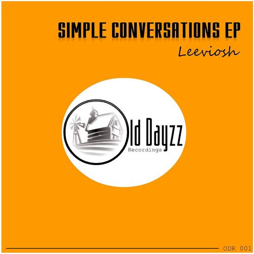 Leeviosh - Simple Conversations / Old Dayzz Recordings
