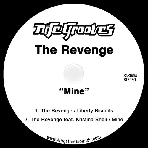 The Revenge - Mine / Nite Grooves
