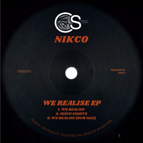 Nikco - We Realise EP / Craniality Sounds