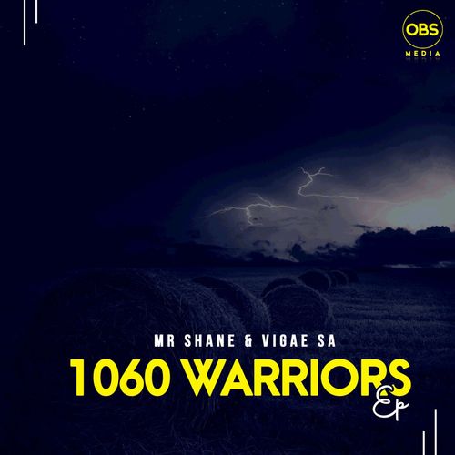 Mr Shane/Vigae SA - 1060 Warriors EP / OBS Media