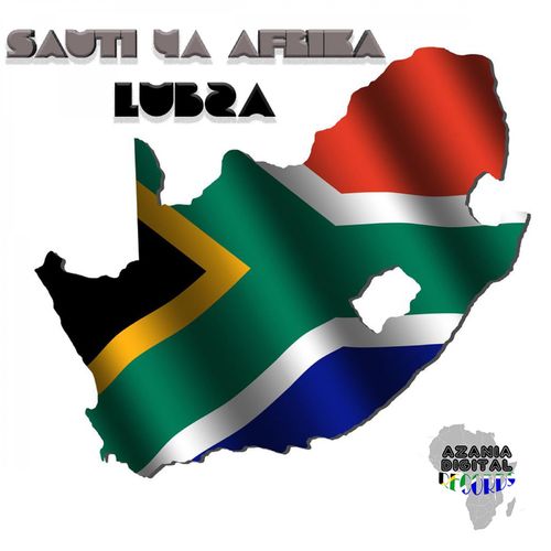 Lubza - Sauti Ya Afrika / Azania Digital Records