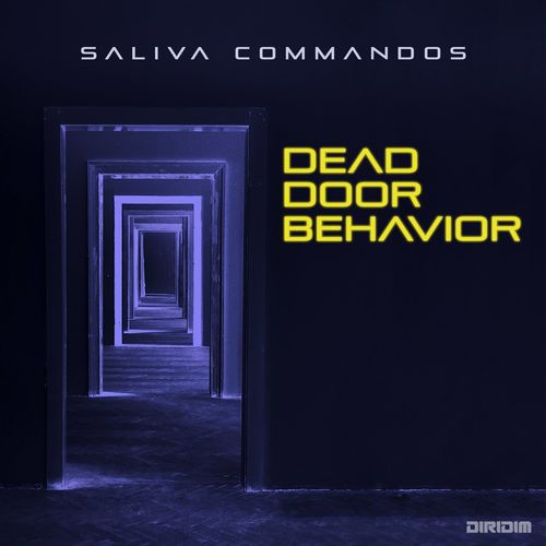 Saliva Commandos - Dead Door Behavior / Diridim