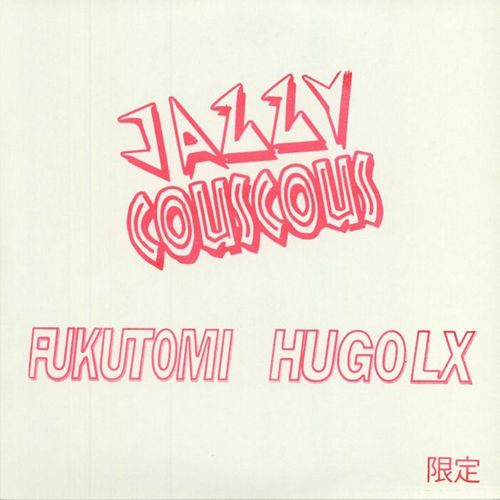 Yukihiro Fukutomi - Come 2 Home / Jazzy Couscous