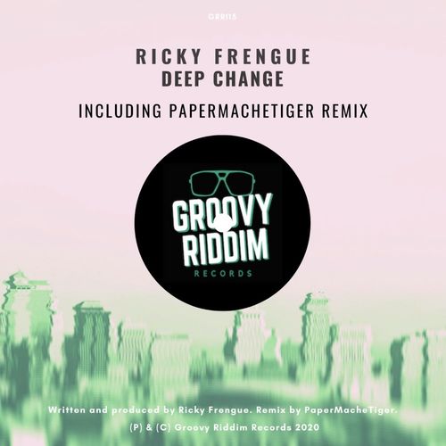 Ricky Frengue - Deep Change / Groovy Riddim Records