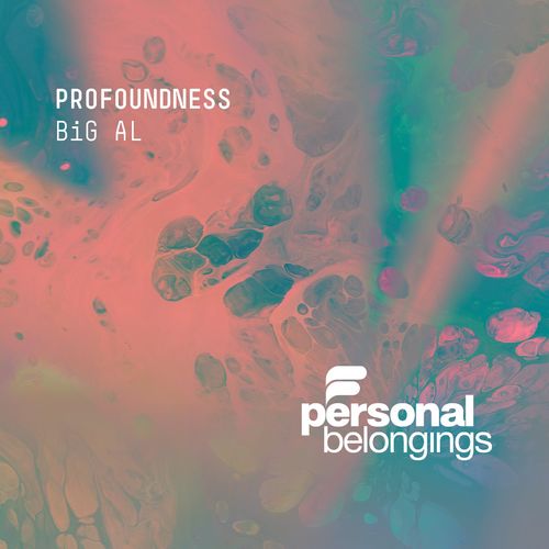 Big Al - Profoundness / Personal Belongings