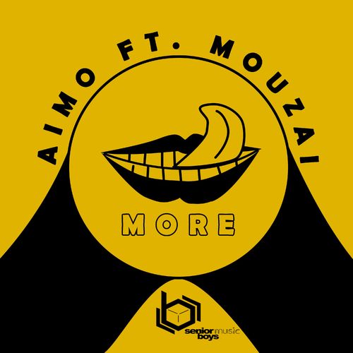 Aimo ft Mouzai - More / Senior Boys Music