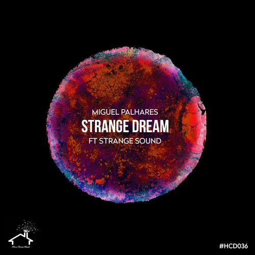 Miguel Palhares - Strange Dream / House Chicago Digital