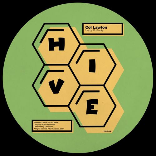 Col Lawton - Happy Go Funky / Hive Label