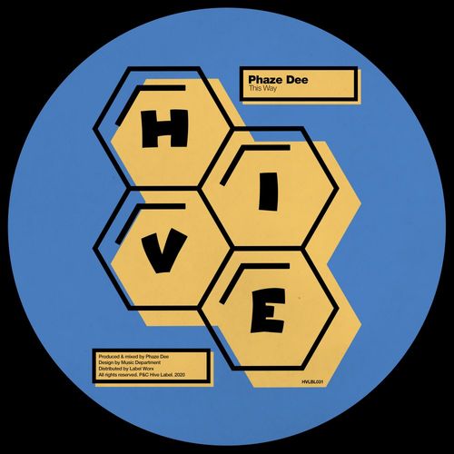 Phaze Dee - This Way / Hive Label