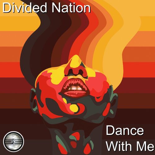 Divided Nation - Dance With Me / Soulful Evolution