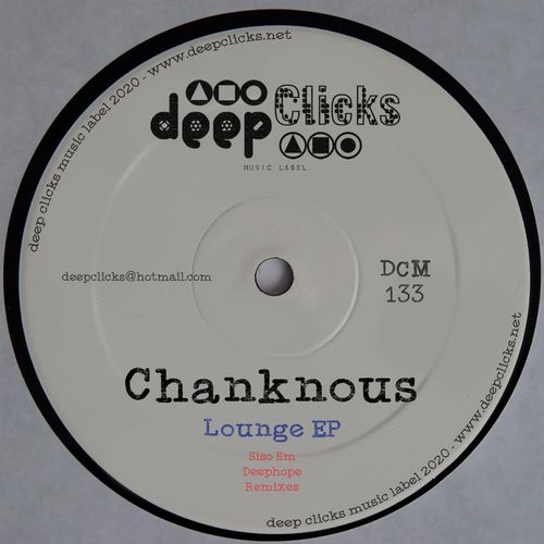 Chanknous - Lounge / Deep Clicks