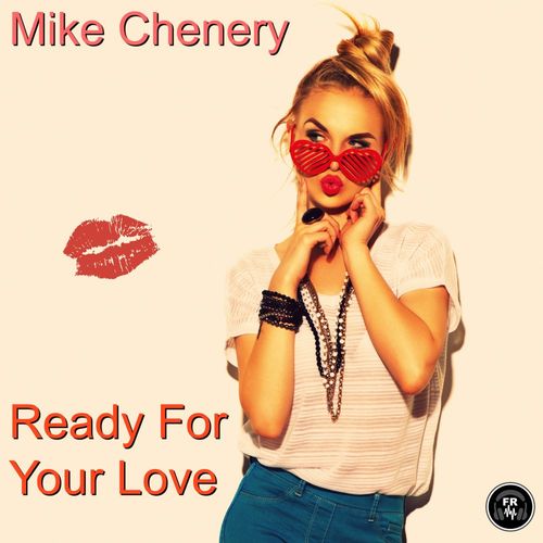 Mike Chenery - Ready For Your Love / Funky Revival