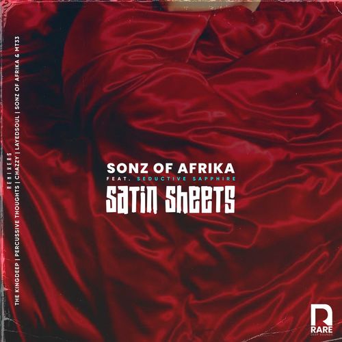 Sonz Of Afrika Feat. Seductive Sapphire - Satin Sheets / RareDeep Sounds