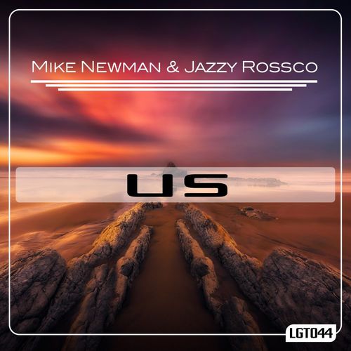 Mike Newman & Jazzy Rossco - US / Legent Records Global