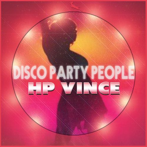 HP Vince - Disco Party People / Springbok Records