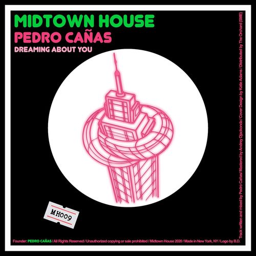 Pedro Cañas - Dreaming About You / Midtown House