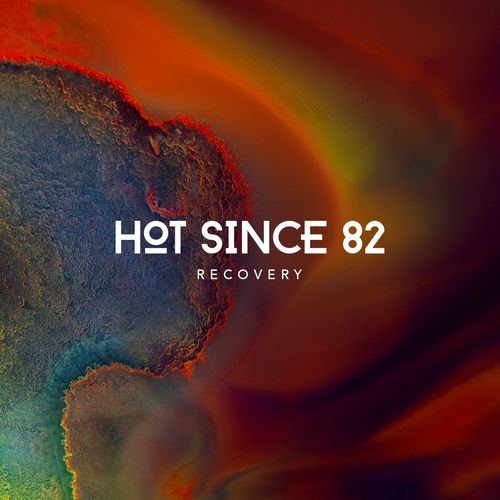 Hot Since 82 - Recovery / Knee Deep In Sound