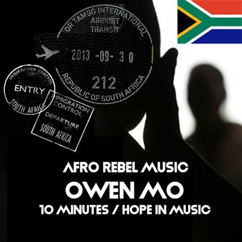Owen Mo - 10 Minutes / Hope in Music / Afro Rebel Music