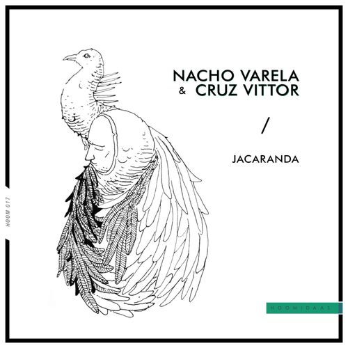 Nacho Varela & Cruz Vittor - Jacaranda / Hoomidaas