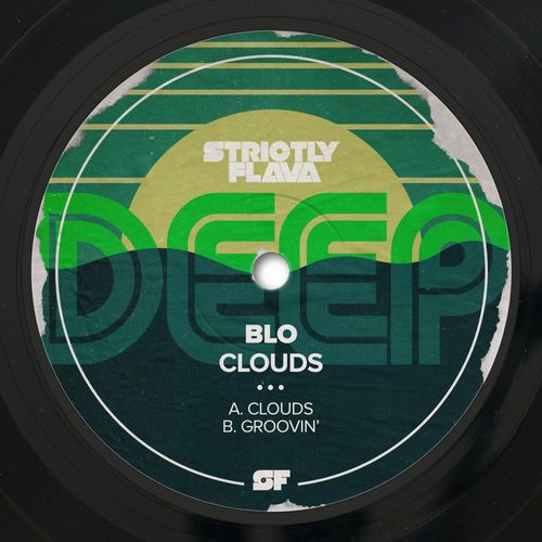 BLO - Clouds / Strictly Flava